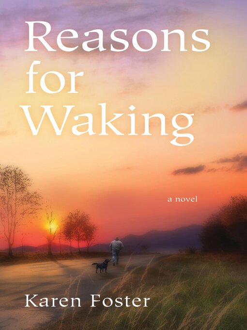 Title details for Reasons for Waking by Karen Foster - Available